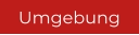 Umgebung